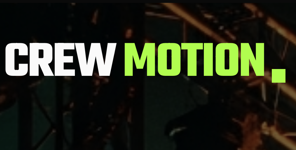 Crew Motion